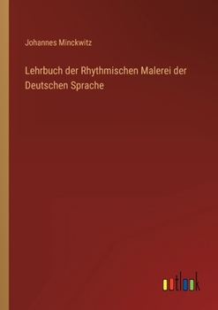 Paperback Lehrbuch der Rhythmischen Malerei der Deutschen Sprache [German] Book