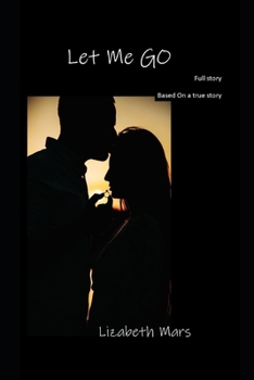 Paperback Let Me Go: Full Story Book