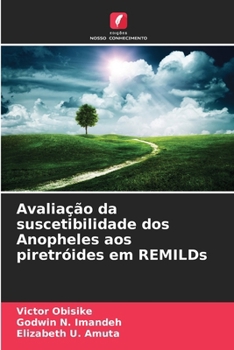 Paperback Avaliação da suscetibilidade dos Anopheles aos piretróides em REMILDs [Portuguese] Book