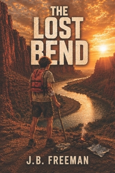 The Lost Bend (Survivors of the Wild)