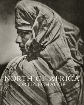 Hardcover José Ortiz Echagüe: North of Africa Book