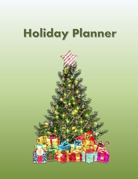 Paperback Holiday Planner: Your Ultimate Organizer for Planning a Stress-Free Festive Season including blank Checklists, Gift Budget Trackers, Me Book