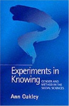 Paperback Experiments in Knowing: Gender and Method in the Social Sciences Book