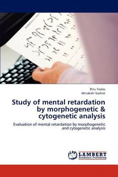 Paperback Study of mental retardation by morphogenetic & cytogenetic analysis Book