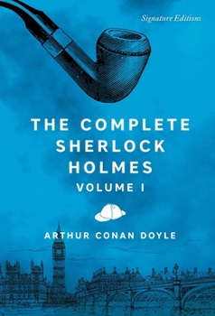 The Complete Sherlock Holmes 1 - Book  of the Sherlock Holmes