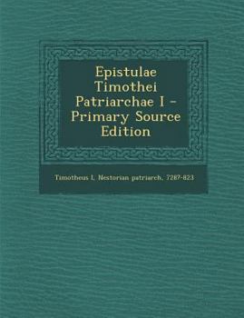 Paperback Epistulae Timothei Patriarchae I [Syriac] Book