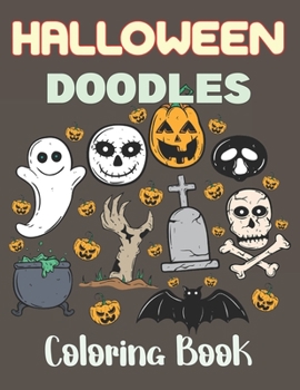 Paperback Halloween Doodles Coloring Book: An Outstanding Illustrated Doodle Halloween Coloring Book. Book