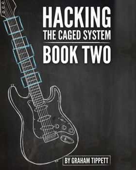 Paperback Hacking the CAGED System: Book 2 Book