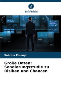 Paperback Große Daten: Sondierungsstudie zu Risiken und Chancen [German] Book