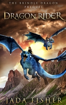 Paperback Dragon Rider: The Brindle Dragon Prequel Book