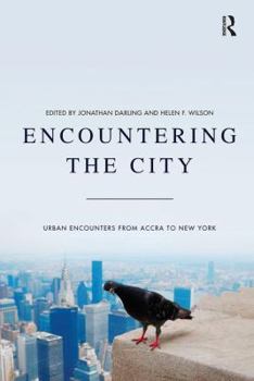 Paperback Encountering the City: Urban Encounters from Accra to New York Book