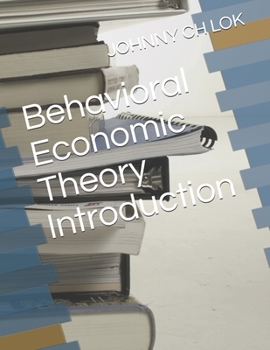 Paperback Behavioral Economic Theory Introduction Book