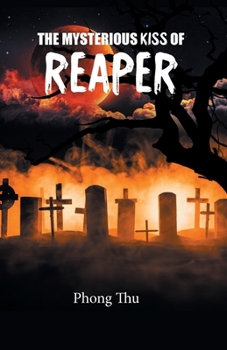 Paperback The Mysterious Kiss of Reaper Book