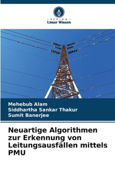 Paperback Neuartige Algorithmen zur Erkennung von Leitungsausfällen mittels PMU [German] Book