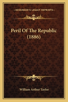 Paperback Peril Of The Republic (1886) Book