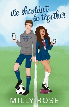 Paperback We Shouldn't Be Together: Hate-to-Love Forced Proximity Soccer Sports Romance Book