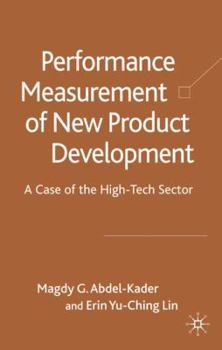 Hardcover Performance Measurement of New Product Development Teams: A Case of the High-Tech Sector Book