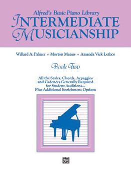 Paperback Alfred's Basic Piano Library Musicianship Book, Bk 2: Intermediate Musicianship (All the Scales, Chords, Arpeggios, and Cadences Generally Required ... Options) (Alfred's Basic Piano Library, Bk 2) Book