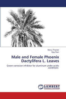 Paperback Male and Female Phoenix Dactylifera L. Leaves Book