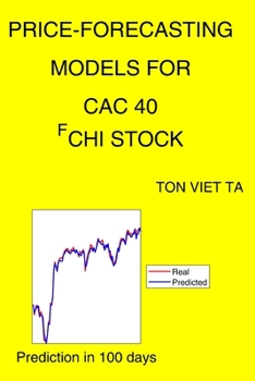 Paperback Price-Forecasting Models for CAC 40 ^FCHI Stock Book
