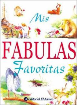 Hardcover Mis fabulas favoritas / My Favorite Fables (Spanish Edition) [Spanish] Book