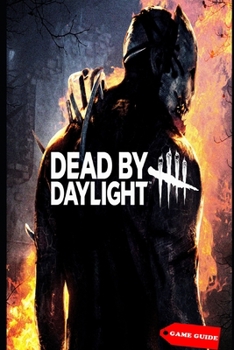Paperback Dead by Daylight Complete guide & tips Book