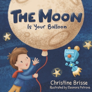 Paperback The Moon is Your Balloon Book