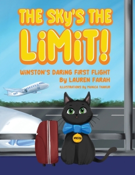 Hardcover The Sky's the Limit! Winston's daring first flight Book
