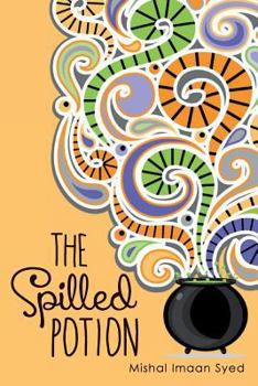 Paperback The Spilled Potion Book