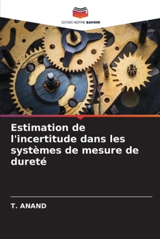 Paperback Estimation de l'incertitude dans les systèmes de mesure de dureté [French] Book