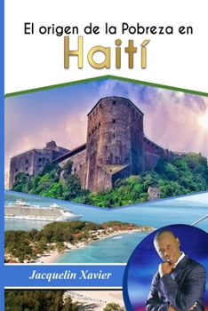 Paperback El origen de la pobreza en Haiti [Spanish] Book