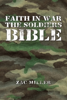 Paperback Faith in War the Soldiers Bible Book