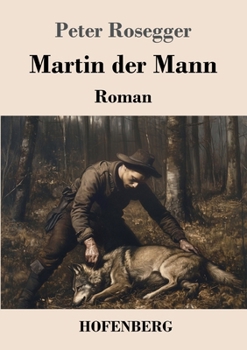 Paperback Martin der Mann: Roman [German] Book