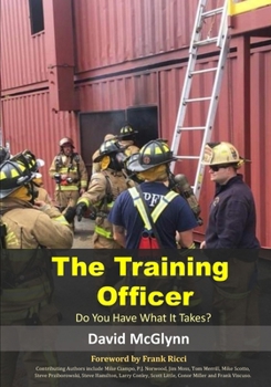 Paperback The Training Officer: Do You Have What It Takes? Book