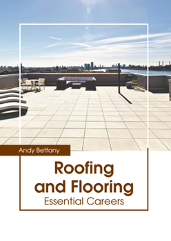 Hardcover Roofing and Flooring: Essential Careers Book