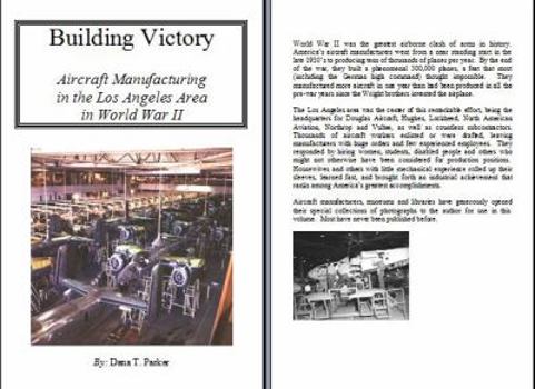 Paperback Building Victory: Aircraft Manufacturing in the Los Angeles Area in World War II Book