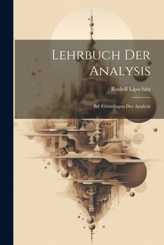 Paperback Lehrbuch Der Analysis: Bd. Grundlagen Der Analysis [German] Book