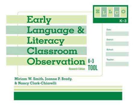 Paperback Early Language and Literacy Classroom Observation Tool, K-3 (Ellco K-3), Research Edition Book