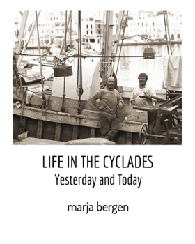 Paperback Life in the Cyclades: Yesterday and Today Book