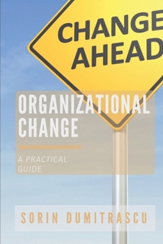 Paperback Organizational Change: A Practical Guide Book