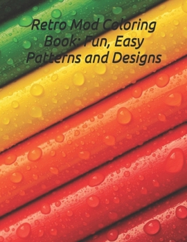 Paperback Retro Mod Coloring Book: Fun, Easy Patterns and Designs Book
