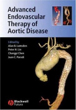 Hardcover Advanced Endovascular Therapy of Aortic Disease Book