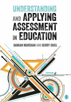 Paperback Understanding and Applying Assessment in Education Book