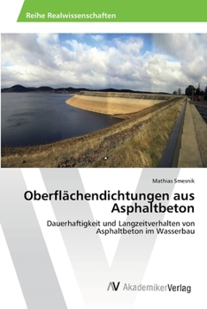 Paperback Oberflächendichtungen aus Asphaltbeton [German] Book