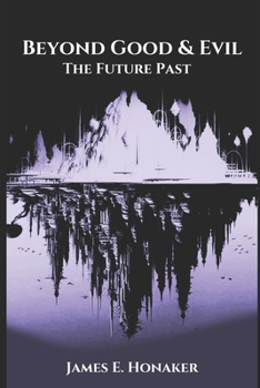 Paperback Beyond Good & Evil II: The Future Past Book