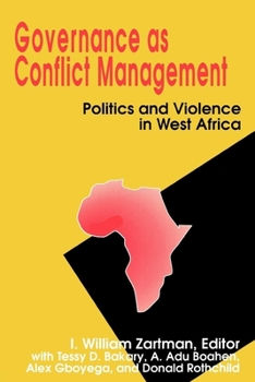 Paperback Governance as Conflict Management: Politics and Violence in West Africa Book