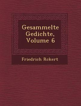 Paperback Gesammelte Gedichte, Volume 6 [German] Book