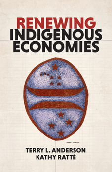 Paperback Renewing Indigenous Economies Book