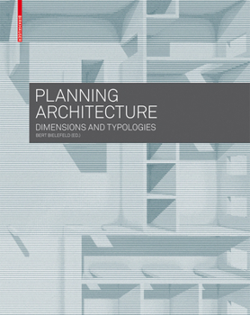 Paperback Planning Architecture: Dimensions and Typologies Book