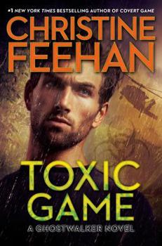 Toxic Game - Book #15 of the GhostWalkers